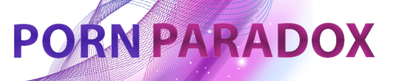 ดูหนังโป๊ Paradox Porn XXX เว็ปโป๊สายพันธุ์หน้าหี แจกคลิปหลุด หนังxญี่ปุ่น แอบถ่ายหี 18+